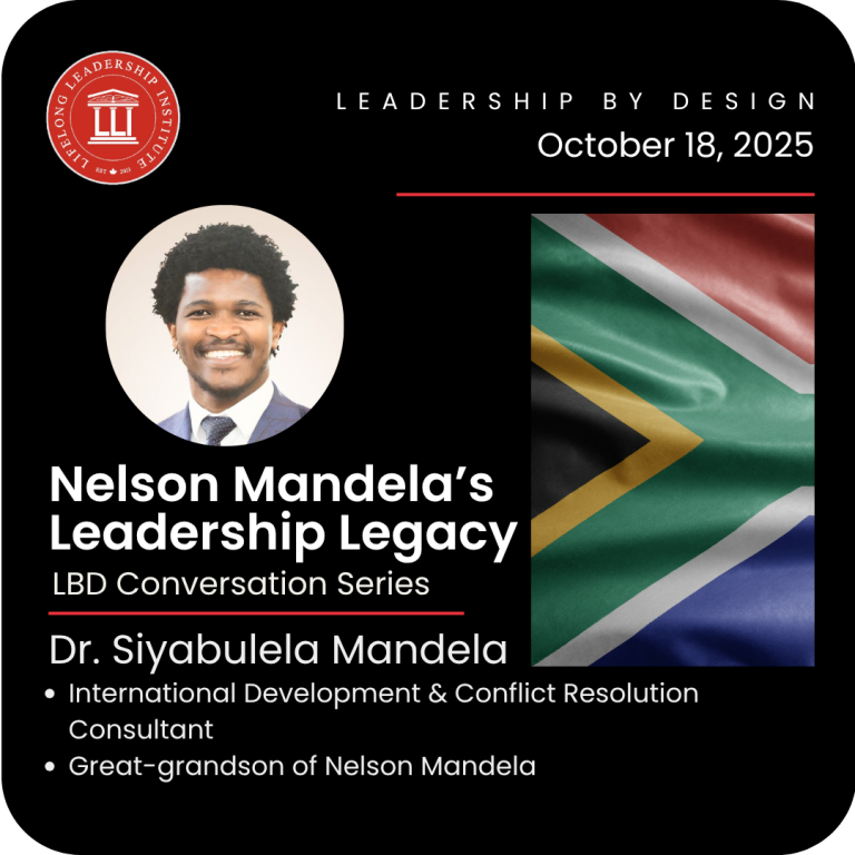 Nelson Mandela’s Leadership Legacy, an LBD Conversation Series event with Dr. Siyabulela Mandela, October 18, 2025