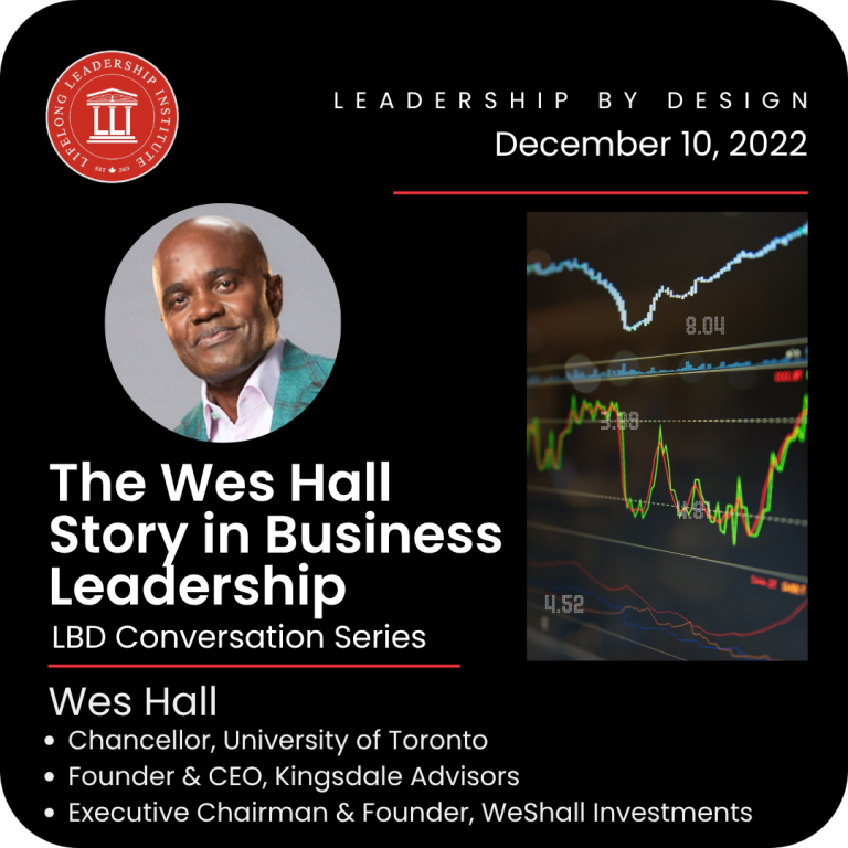 The Wes Hall Story in Business Leadership, an LBD Conversation Series event with Wes Hall, December 10, 2022