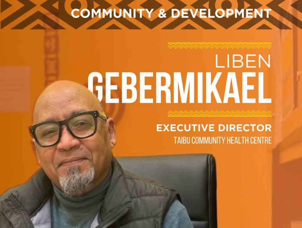 We Are Canada exhibit portrait of Liben Gebermikael, Executive Director, TAIBU Community Health Centre